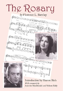 The Rosary by Florence L. Barclay with new introduction by Sharon Rich.